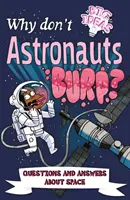 Prečo astronauti nekrkajú? - Otázky a odpovede o vesmíre - Why Don't Astronauts Burp? - Questions and Answers About Space