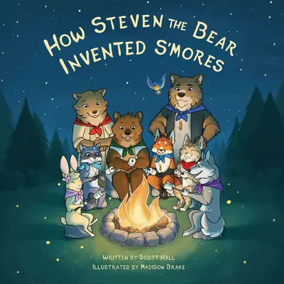 Ako medveď Steven vymyslel s'Mores - How Steven the Bear Invented s'Mores