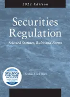 Regulácia cenných papierov - vybrané zákony, pravidlá a formuláre, vydanie 2022 - Securities Regulation - Selected Statutes, Rules and Forms, 2022 Edition