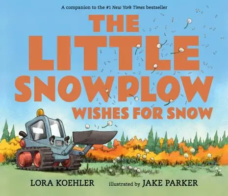 Malý snežný pluh si želá sneh - The Little Snowplow Wishes for Snow