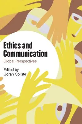 Etika a komunikácia: Globálne perspektívy - Ethics and Communication: Global Perspectives