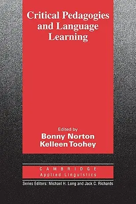 Kritická pedagogika a jazykové vzdelávanie - Critical Pedagogies and Language Learning