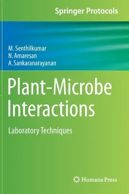 Interakcie rastlín a mikróbov: Laboratórne techniky - Plant-Microbe Interactions: Laboratory Techniques