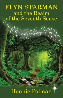 Flyn Starman a ríša siedmeho zmyslu - Flyn Starman and the Realm of the Seventh Sense
