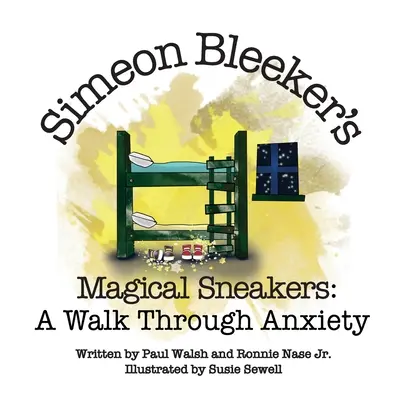 Magické tenisky Simeona Bleekera: A Walk through Anxiety (Prechádzka úzkosťou) - Simeon Bleeker's Magical Sneakers: A Walk through Anxiety