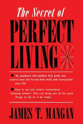 Tajomstvo dokonalého života - The Secret of Perfect Living