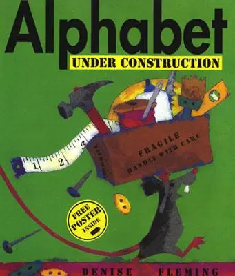 Abeceda v konštrukcii [s bezplatným plagátom] - Alphabet Under Construction [With Free Poster]