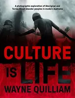 Kultúra je život - fotografický výskum domorodých obyvateľov a obyvateľov ostrovov Torresovho prielivu v súčasnej Austrálii - Culture is Life - A Photographic Exploration of Aboriginal and Torres Strait Islander Peoples in Modern Australia