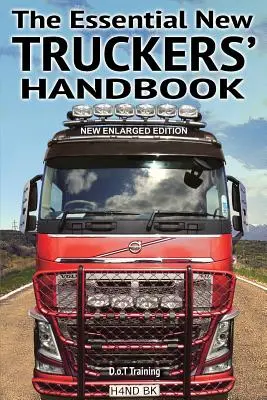 Základná príručka pre nových vodičov nákladných vozidiel - The Essential New Truckers' Handbook