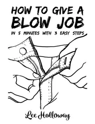 Ako vyfajčiť - How to Give a Blow Job