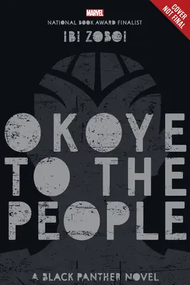Okoye to the People: Black Panther: A Black Panther Novel - Okoye to the People: A Black Panther Novel