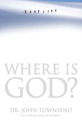 Kde je Boh? Nájsť jeho prítomnosť, cieľ a moc v ťažkých časoch - Where Is God?: Finding His Presence, Purpose and Power in Difficult Times