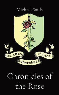 Kroniky ruže - Chronicles of the Rose