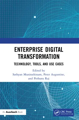 Digitálna transformácia podnikov: Technológie, nástroje a prípady použitia - Enterprise Digital Transformation: Technology, Tools, and Use Cases