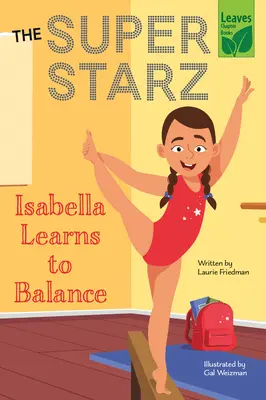Isabella sa učí rovnováhe - Isabella Learns to Balance