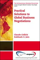 Praktické riešenia globálnych obchodných rokovaní - Practical Solutions to Global Business Negotiations