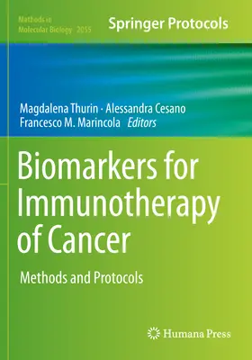Biomarkery pre imunoterapiu rakoviny: Metódy a protokoly - Biomarkers for Immunotherapy of Cancer: Methods and Protocols