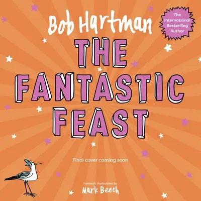 Fantastická hostina - The Fantastic Feast