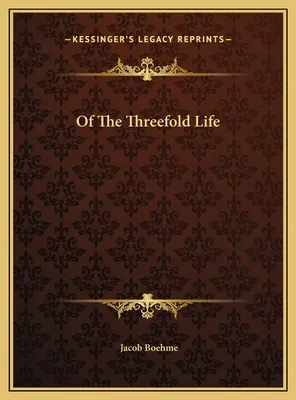 O trojitom živote - Of The Threefold Life