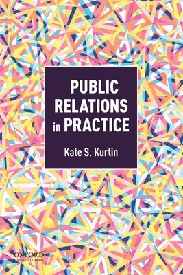 Vzťahy s verejnosťou v praxi - Public Relations in Practice