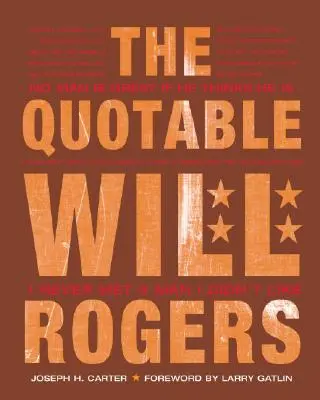 Citátový Will Rogers - The Quotable Will Rogers