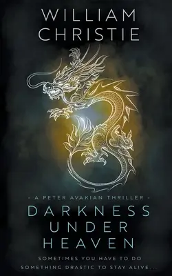 Tma pod nebom: Historický špionážny triler - Darkness Under Heaven: A Historical Espionage Thriller