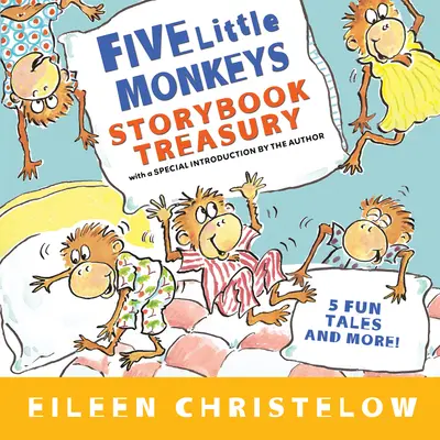 Päť malých opičiek - knižná pokladnica - Five Little Monkeys Storybook Treasury