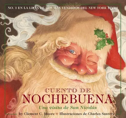 Cuento de Nochebuena: Night Before Christmas Spanish Editionvolume 1 - Cuento de Nochebuena: The Night Before Christmas Spanish Editionvolume 1