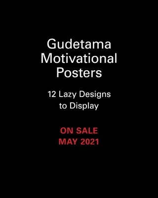 Motivačné plagáty Gudetama: 12 lazy dizajnov na zobrazenie - Gudetama Motivational Posters: 12 Lazy Designs to Display