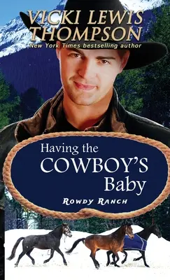 Mať dieťa kovboja - Having the Cowboy's Baby