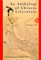 Antológia čínskej literatúry: Začiatky do roku 1911 - An Anthology of Chinese Literature: Beginnings to 1911