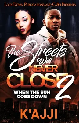 Ulice sa nikdy nezavrú 2 - The Streets Will Never Close 2