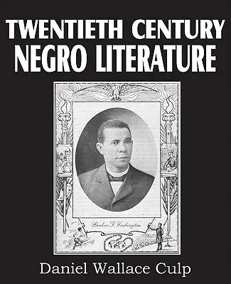 Černošská literatúra dvadsiateho storočia - Twentieth Century Negro Literature