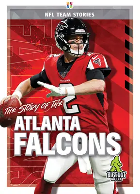 Príbeh tímu Atlanta Falcons - The Story of the Atlanta Falcons
