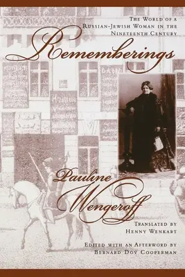 Spomienky: Svet ruskej židovky v 19. storočí - Rememberings: The World of a Russian-Jewish Woman in the Nineteenth Century
