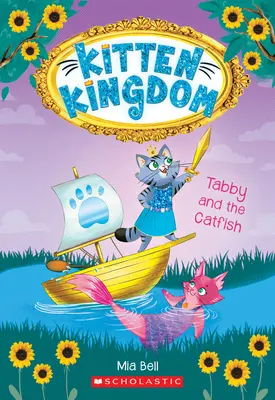 Tabby a somárik (Mačacie kráľovstvo č. 3): 3. zväzok - Tabby and the Catfish (Kitten Kingdom #3): Volume 3