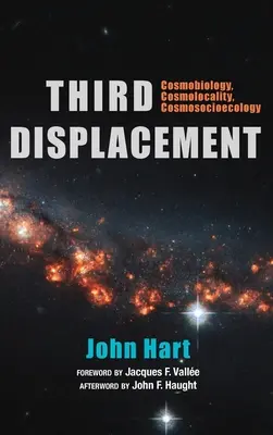 Tretie premiestnenie: Kozmobiológia, kozmolokalita, kozmosocioekológia - Third Displacement: Cosmobiology, Cosmolocality, Cosmosocioecology