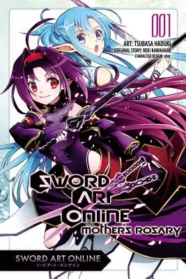 Sword Art Online: Matkin ruženec, 1. zväzok - Sword Art Online: Mother's Rosary, Volume 1