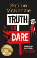 Pravda alebo výzva - Od autorky Sophie McKenzieovej, ktorá sa zúčastnila na Svetovom dni knihy 2022 - Truth or Dare - From the World Book Day 2022 author Sophie McKenzie