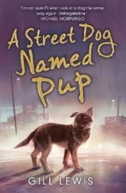 Pouličný pes menom Pup - Street Dog Named Pup