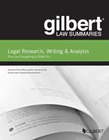 Gilbert Law Zhrnutie o právnom výskume, písaní a analýze - Gilbert Law Summary on Legal Research, Writing & Analysis