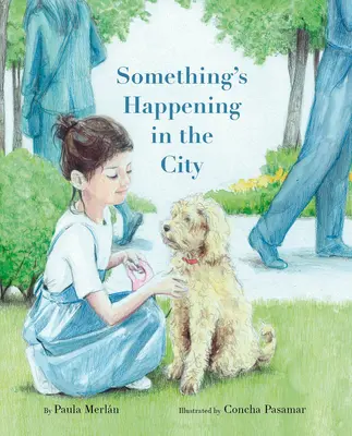 Niečo sa deje v meste - Something's Happening in the City