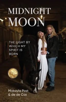 Polnočný mesiac: The Light By Which My Spirit Is Born - Midnight Moon: The Light By Which My Spirit Is Born