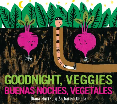 Buenas Noches, Vegetales/Goodnight, Veggies Bilingual Board Book (Dvojjazyčná kniha) - Buenas Noches, Vegetales/Goodnight, Veggies Bilingual Board Book