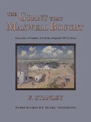 Grant, ktorý Maxwell kúpil - The Grant That Maxwell Bought