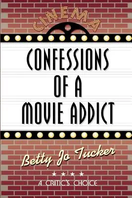 Vyznanie filmového narkomana - Confessions of a Movie Addict