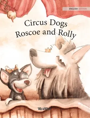 Cirkusové psy Roscoe a Rolly - Circus Dogs Roscoe and Rolly