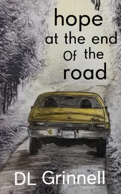 nádej na konci cesty - hope at the end of the road