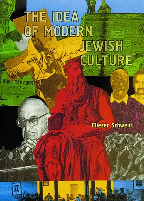 Idea modernej židovskej kultúry - The Idea of Modern Jewish Culture