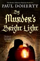 Pri jasnom svetle vraždy - By Murder's Bright Light
